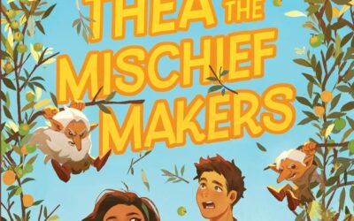 Great Grade School Reads: Thea and The Mischief Makers